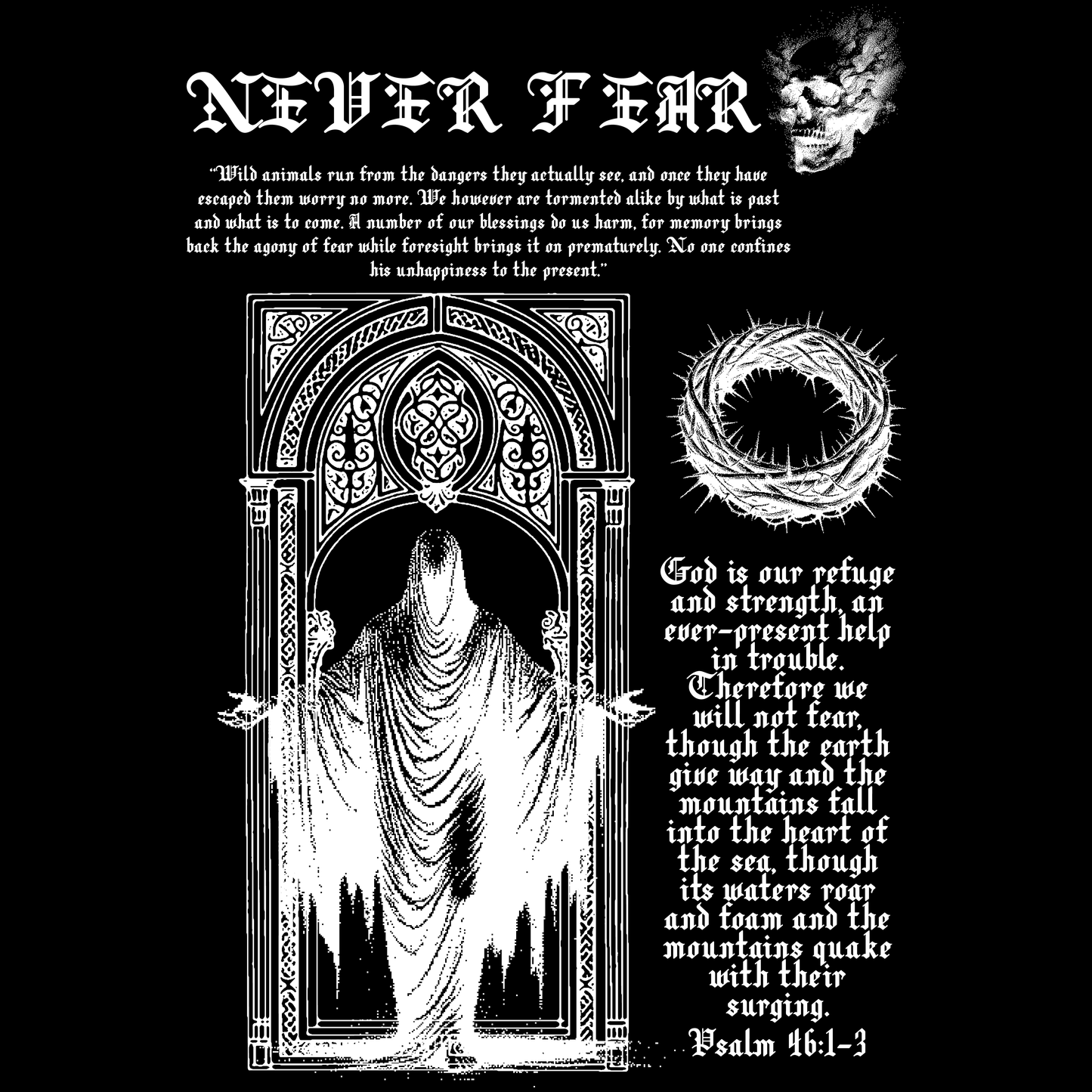 Never Fear T-Shirt