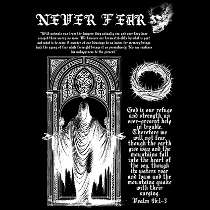 Never Fear T-Shirt