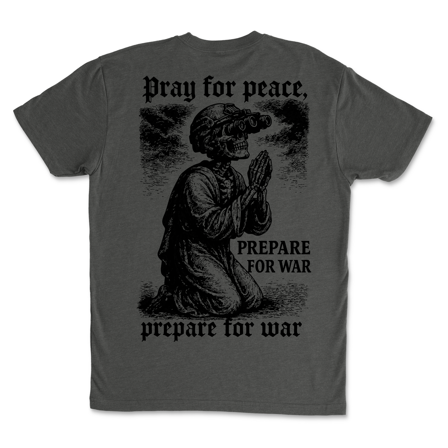Pray For Peace, Prepare for War
