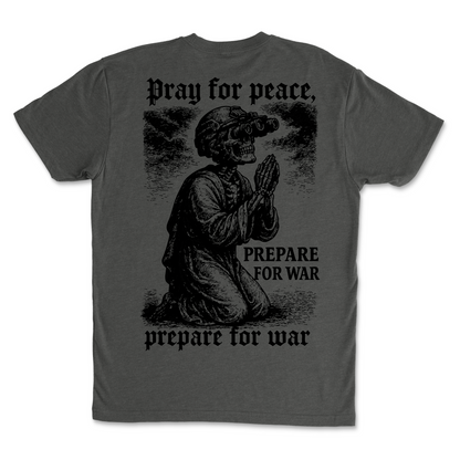 Pray For Peace, Prepare for War